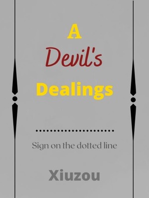 A Devil's Dealings