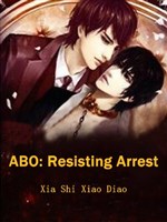 ABO: Resisting Arrest