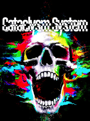 Cataclysm System
