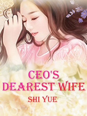 CEO's Dearest Wife