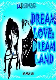 Dream Love : Dream Land