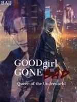 Good Girl Gone Bad: Queen Of The Underworld