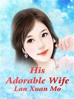 His Adorable Wife