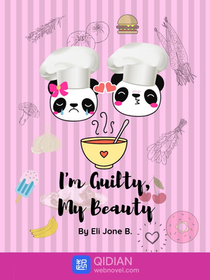 I'm Guilty, My Beauty[COMPLETED]