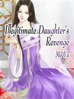 Illegitimate Daughter's Revenge
