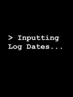 Input Log Dates