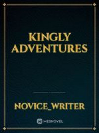 Kingly Adventures