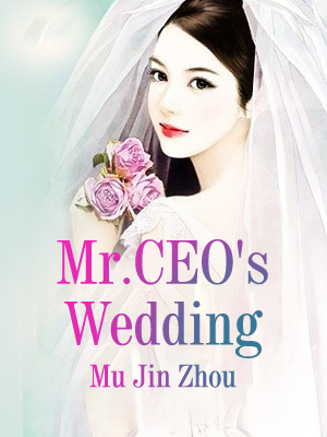 Mr.CEO's Wedding