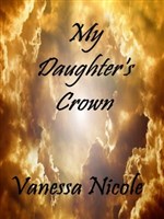 My Daughter's Crown[Complete]