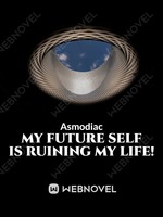 My Future Self is Ruining My Life!