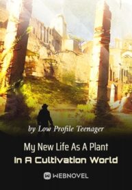 My New Life As A Plant In A Cultivation World