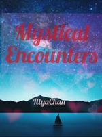 Mystical Encounters