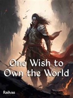 One Wish to Own the World