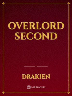 Overlord second