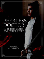 Peerless Doctor: The Rise of a Phoenix