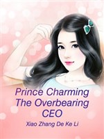 Prince Charming: The Overbearing CEO