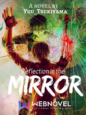 Reflection in the Mirror