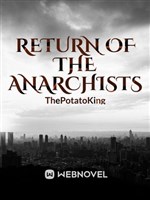 Return of the Anarchists