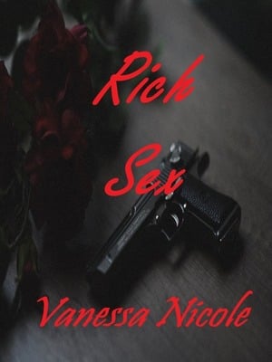 Rich Sex[Complete]