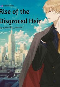 Rise Of The Disgraced Heir