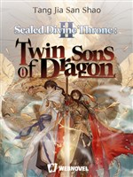 Sealed Divine Throne II: Twin Sons of Dragon