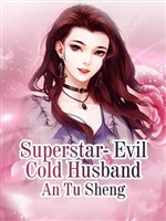 Superstar Evil Cold Husband