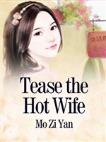 Tease the Hot Wife