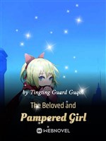 The Beloved and Pampered Girl