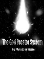 The God Creator System