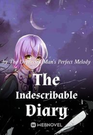 The Indescribable Diary