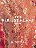 The Perfect Mummy