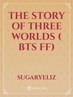 The story of three worlds
