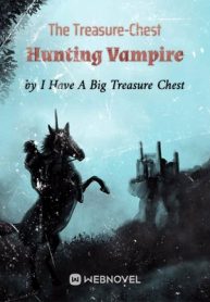 The Treasure-Chest Hunting Vampire
