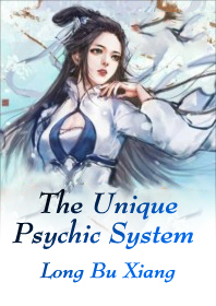 The Unique Psychic System