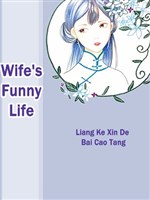 Wife's Funny Life